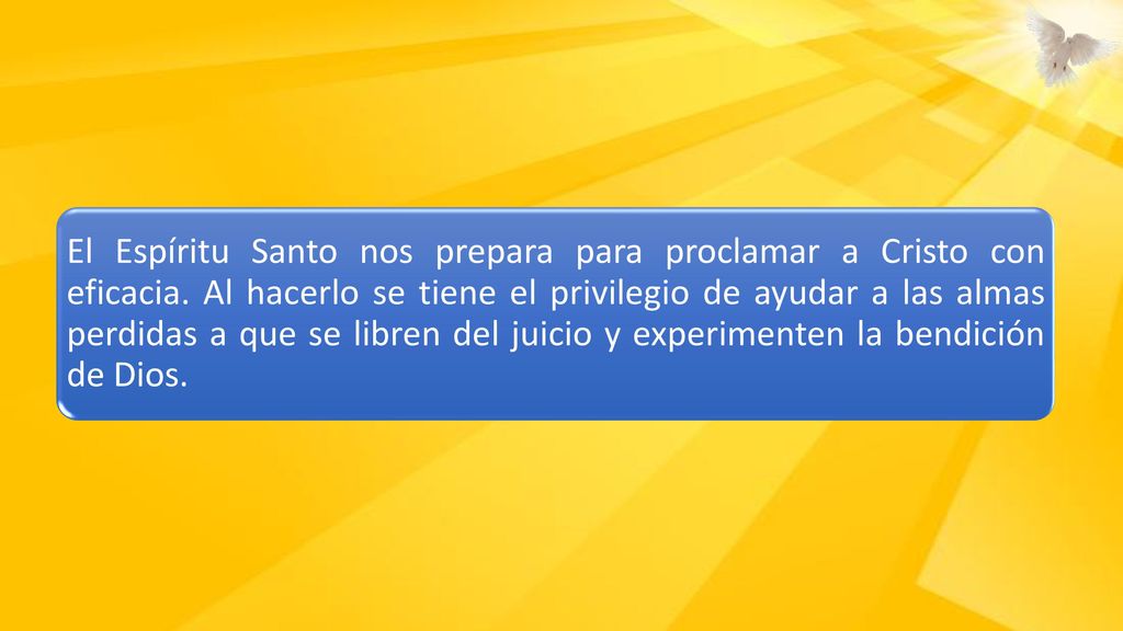 El Espíritu Santo nos prepara para proclamar a Cristo con eficacia