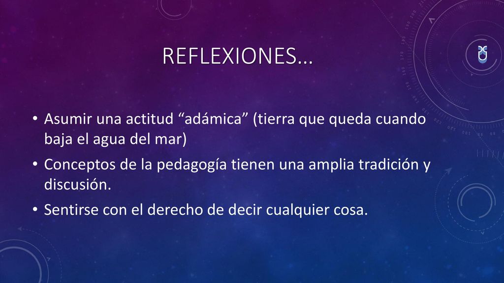 Reflexiones… Asumir una actitud adámica (tierra que queda cuando baja el agua del mar)
