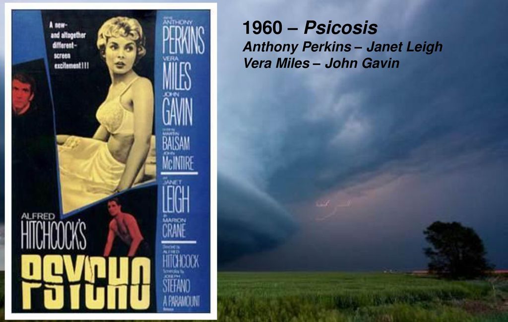 1960 – Psicosis Anthony Perkins – Janet Leigh Vera Miles – John Gavin