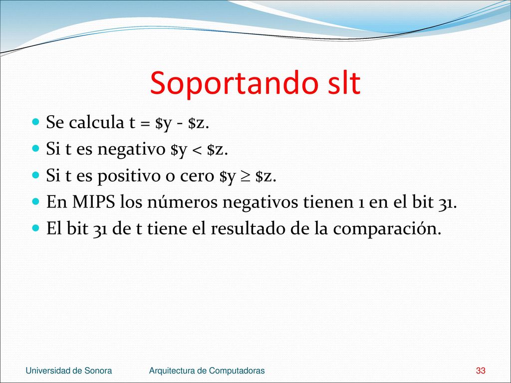 Soportando slt Se calcula t = $y - $z. Si t es negativo $y < $z.