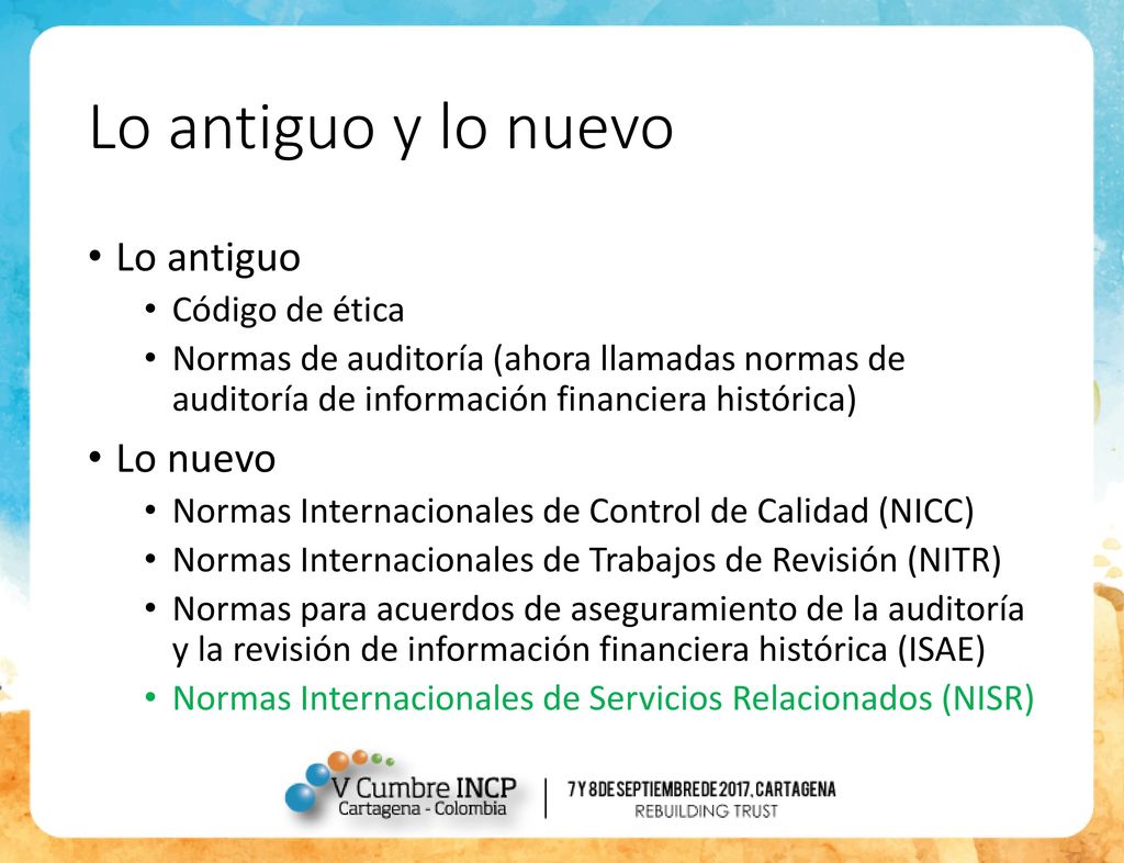 Lo antiguo y lo nuevo Lo antiguo Lo nuevo Código de ética