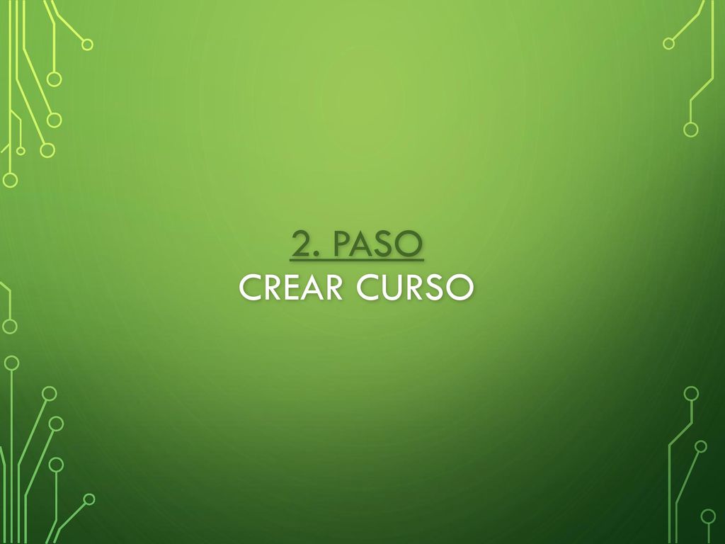 2. PASO CREAR CURSO