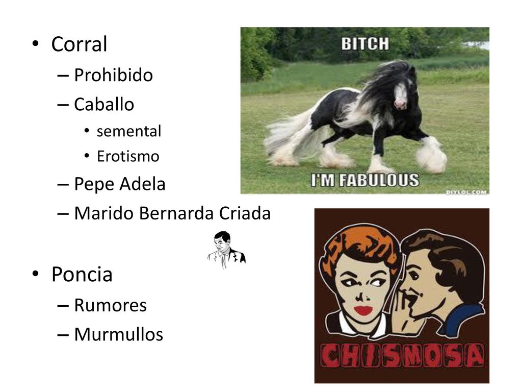 Corral Poncia Prohibido Caballo Pepe Adela Marido Bernarda Criada