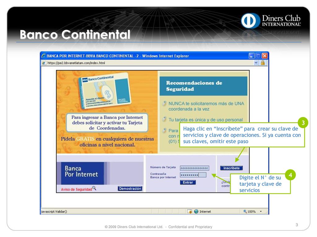Banco Continental Haga clic en Inscríbete para crear su clave de servicios y clave de operaciones. Si ya cuenta con sus claves, omitir este paso.