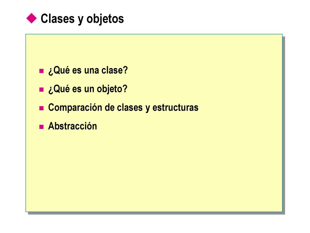 Clases y objetos ¿Qué es una clase ¿Qué es un objeto