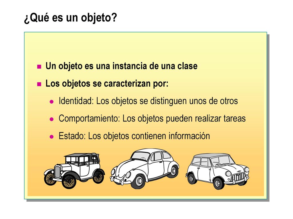 ¿Qué es un objeto Un objeto es una instancia de una clase