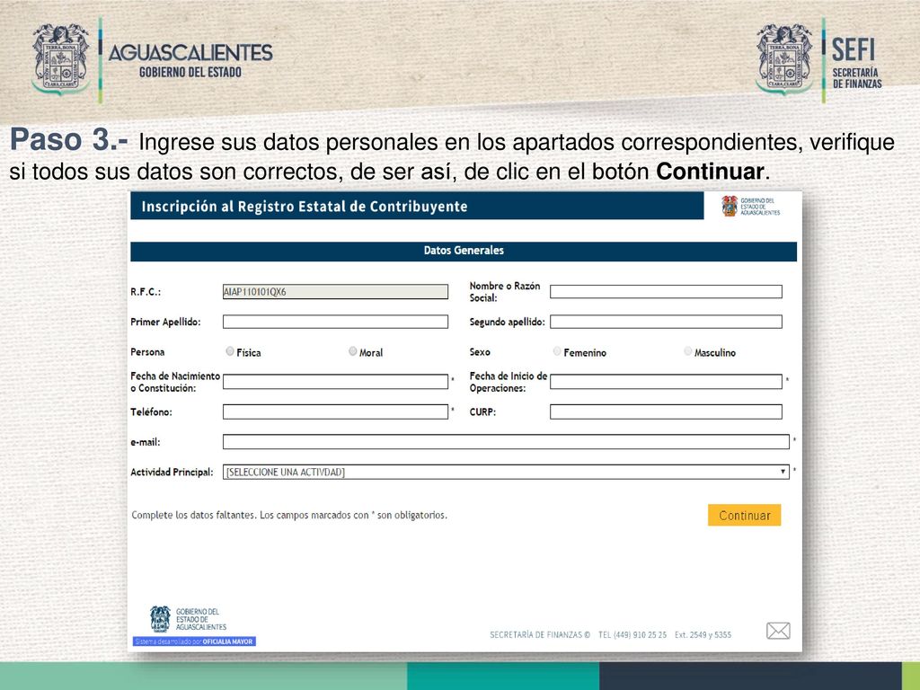 Paso 3.- Ingrese sus datos personales en los apartados correspondientes, verifique si todos sus datos son correctos, de ser así, de clic en el botón Continuar.
