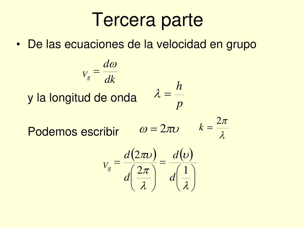 Tercera parte De las ecuaciones de la velocidad en grupo