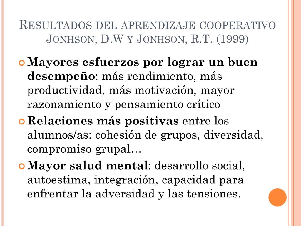 Resultados del aprendizaje cooperativo Jonhson, D. W y Jonhson, R. T