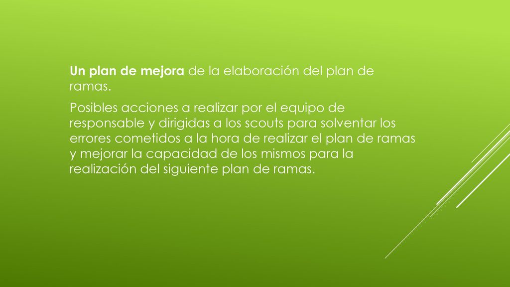 Un plan de mejora de la elaboración del plan de ramas.
