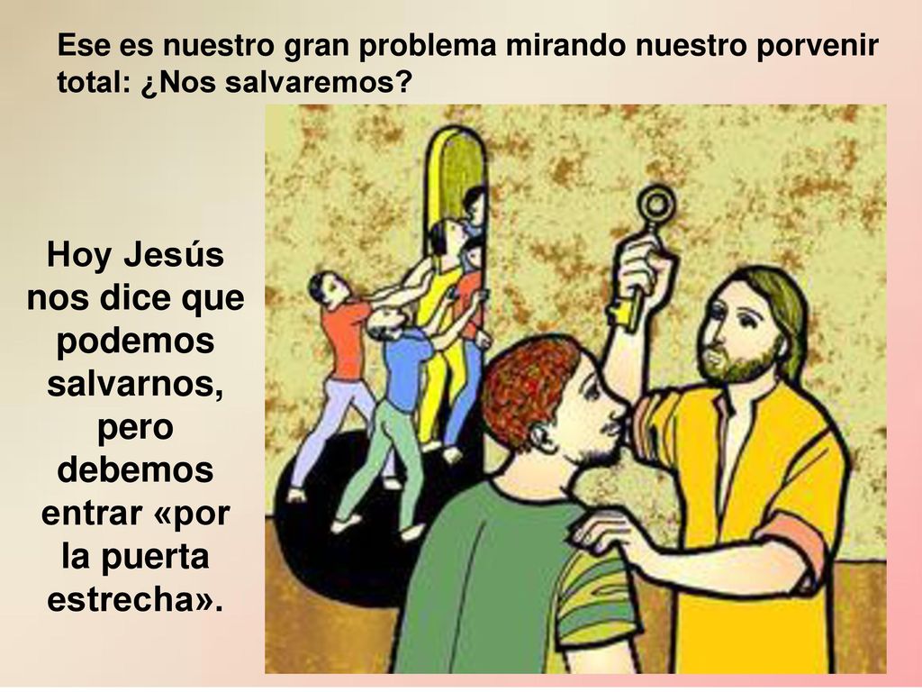 Ese es nuestro gran problema mirando nuestro porvenir total: ¿Nos salvaremos