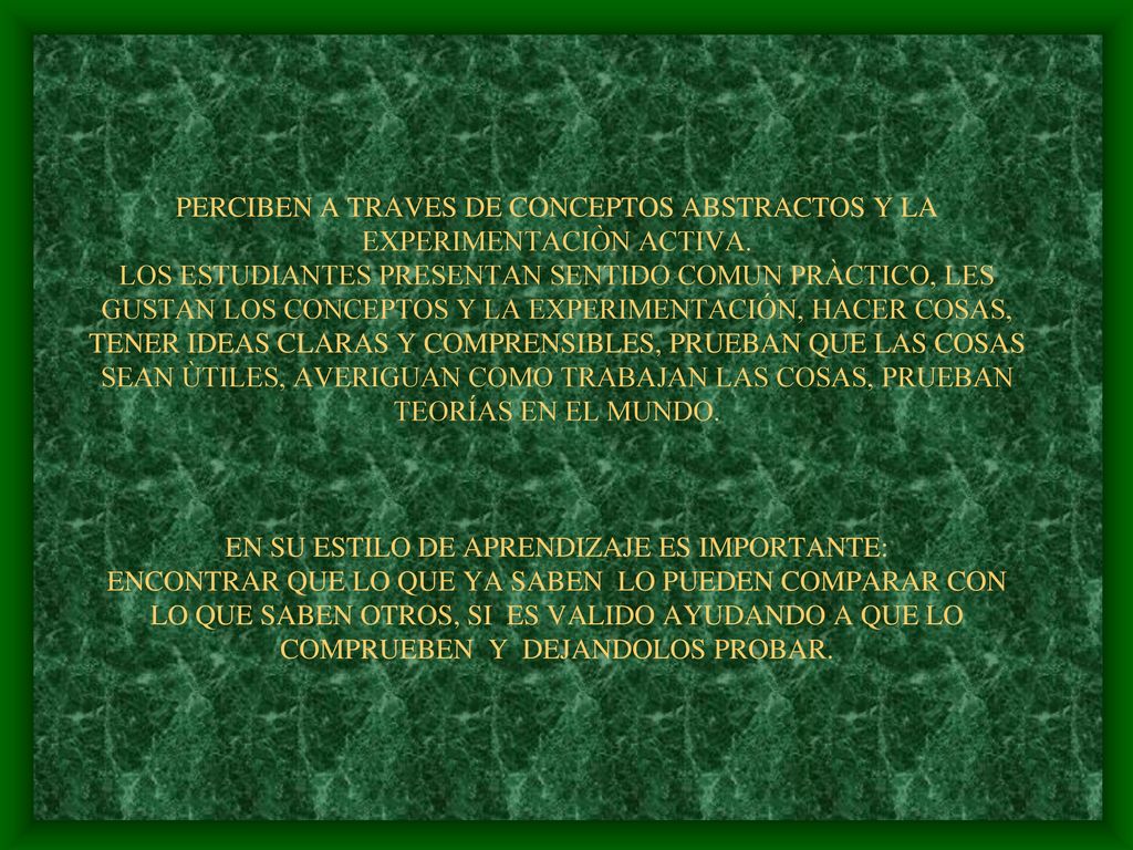 PERCIBEN A TRAVES DE CONCEPTOS ABSTRACTOS Y LA EXPERIMENTACIÒN ACTIVA
