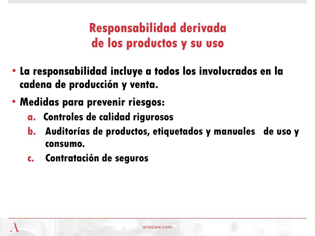 Responsabilidad derivada de los productos y su uso
