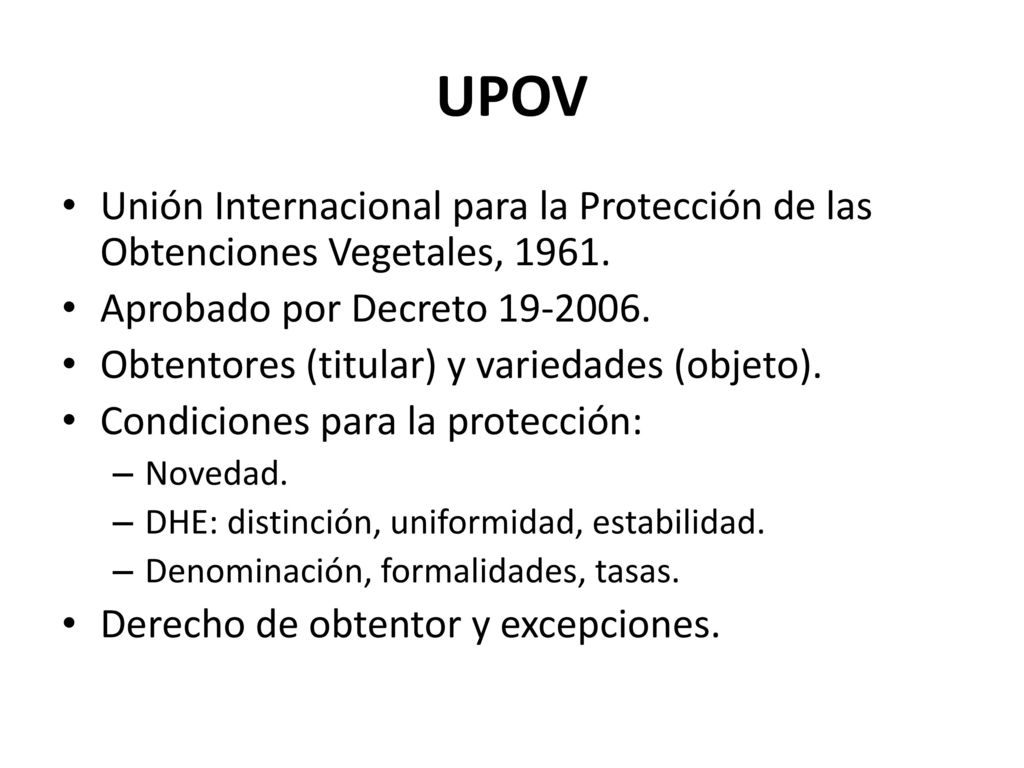 UPOV Unión Internacional para la Protección de las Obtenciones Vegetales, Aprobado por Decreto