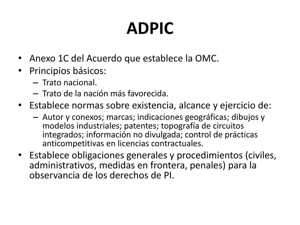 ADPIC Anexo 1C del Acuerdo que establece la OMC. Principios básicos: