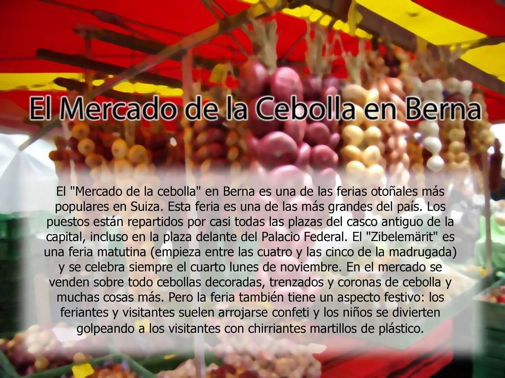 El Mercado de la cebolla en Berna es una de las ferias otoñales más populares en Suiza.