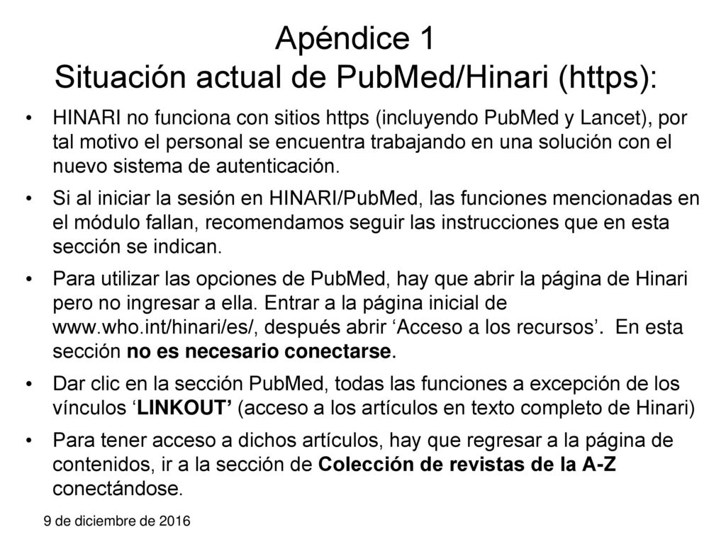 Volviendo a la página inicial de PubMed, se muestran los diferentes recursos de formación enumerados en el cuadro de usando PubMed (Using PubMed).
