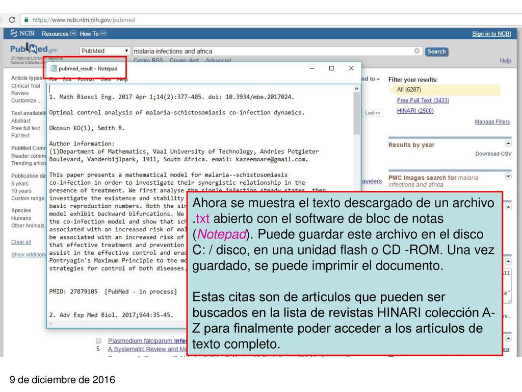 En la parte inferior de este navegador se muestra el archivo de texto pubmed_result.txt Para poder leer el contenido del archivo se requiere del software bloc de notas (Notepad).