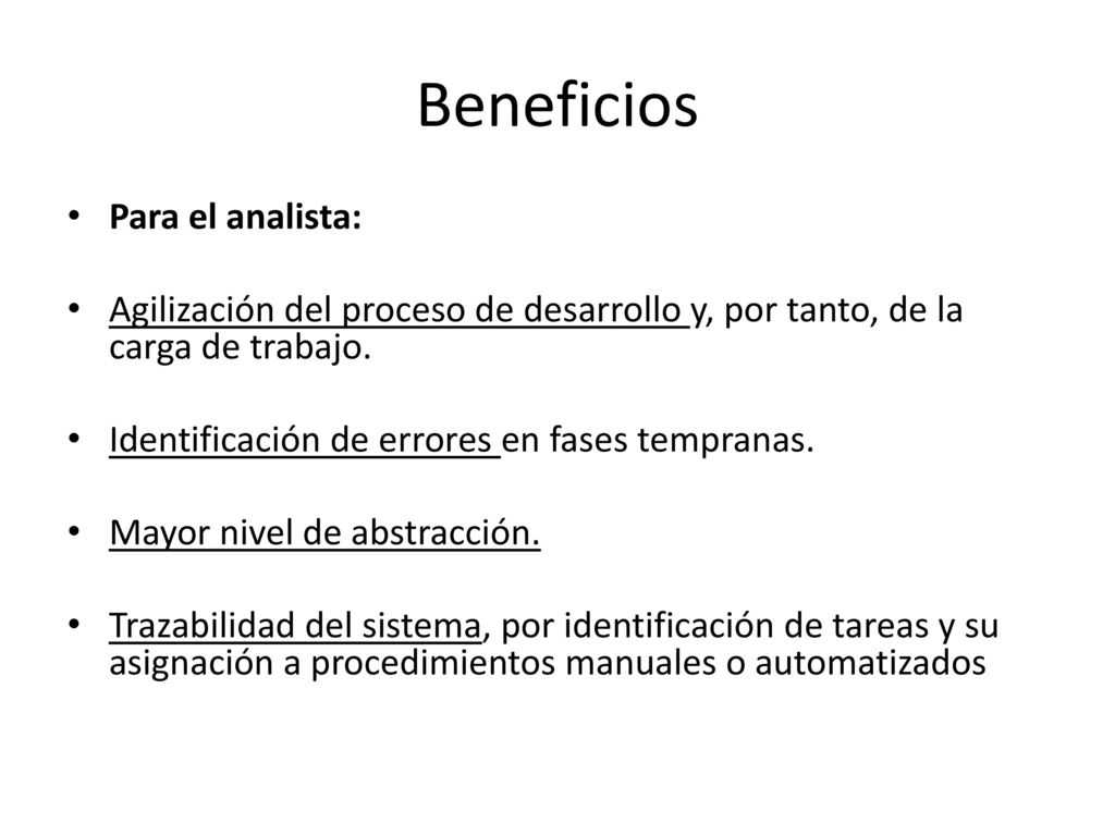 Beneficios Para el analista:
