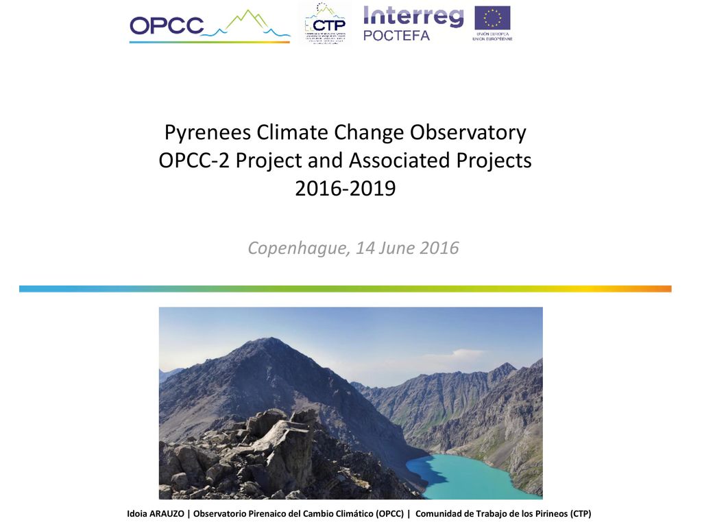 Pyrenees Climate Change Observatory OPCC-2 Project and Associated Projects