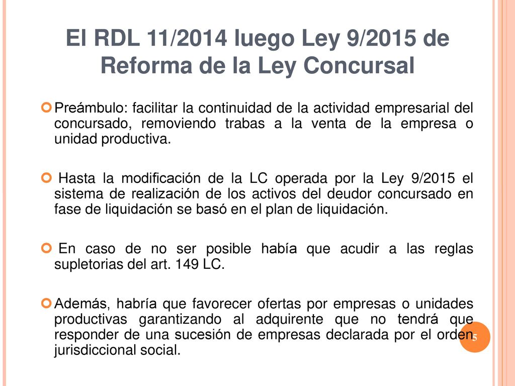 El RDL 11/2014 luego Ley 9/2015 de Reforma de la Ley Concursal