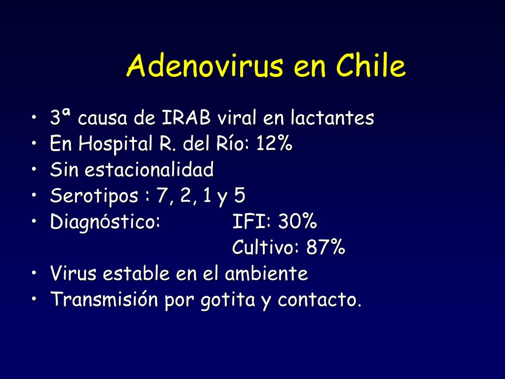 Adenovirus en Chile 3ª causa de IRAB viral en lactantes
