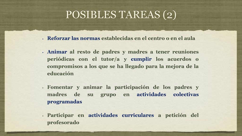 POSIBLES TAREAS (2) Reforzar las normas establecidas en el centro o en el aula.