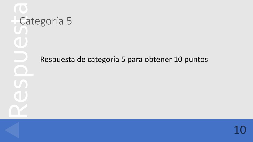 Categoría 5 Respuesta de categoría 5 para obtener 10 puntos 10