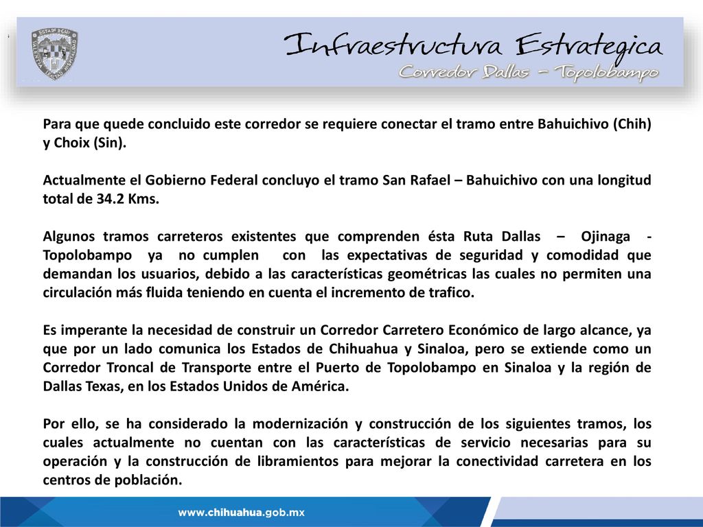 Para que quede concluido este corredor se requiere conectar el tramo entre Bahuichivo (Chih) y Choix (Sin).