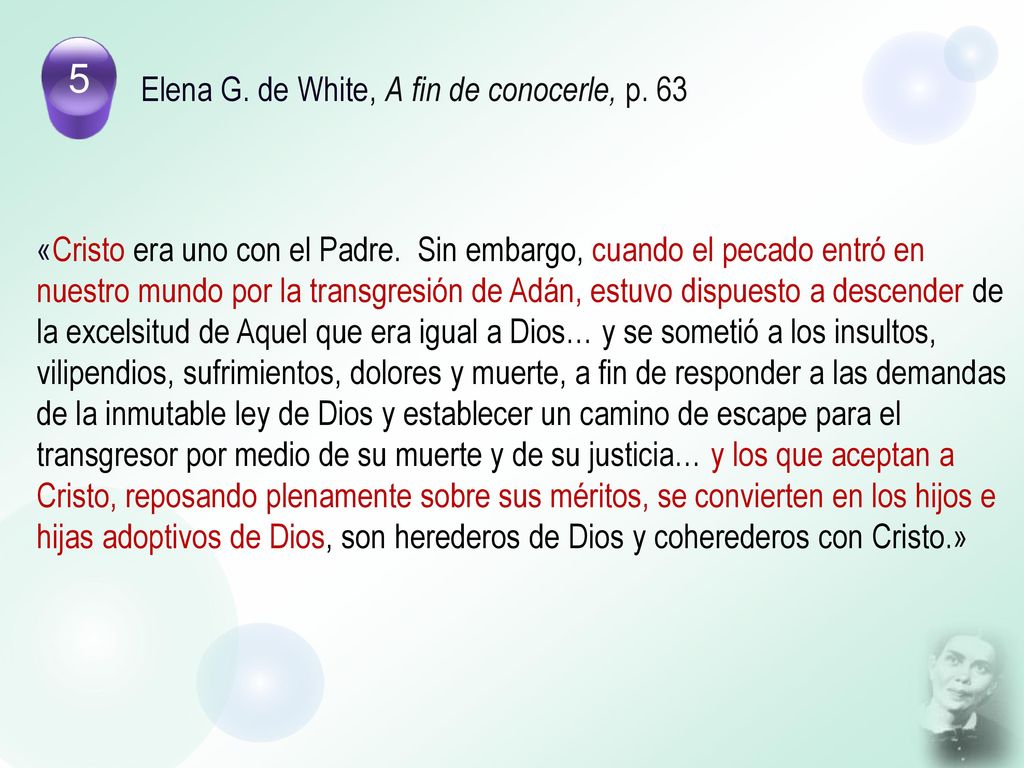 Elena G. de White, A fin de conocerle, p. 63