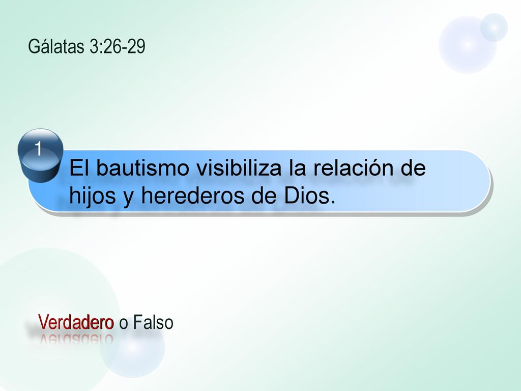 El bautismo visibiliza la relación de hijos y herederos de Dios.