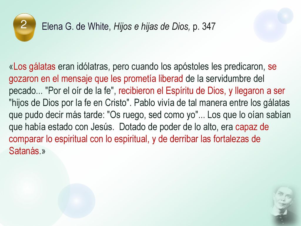 Elena G. de White, Hijos e hijas de Dios, p. 347