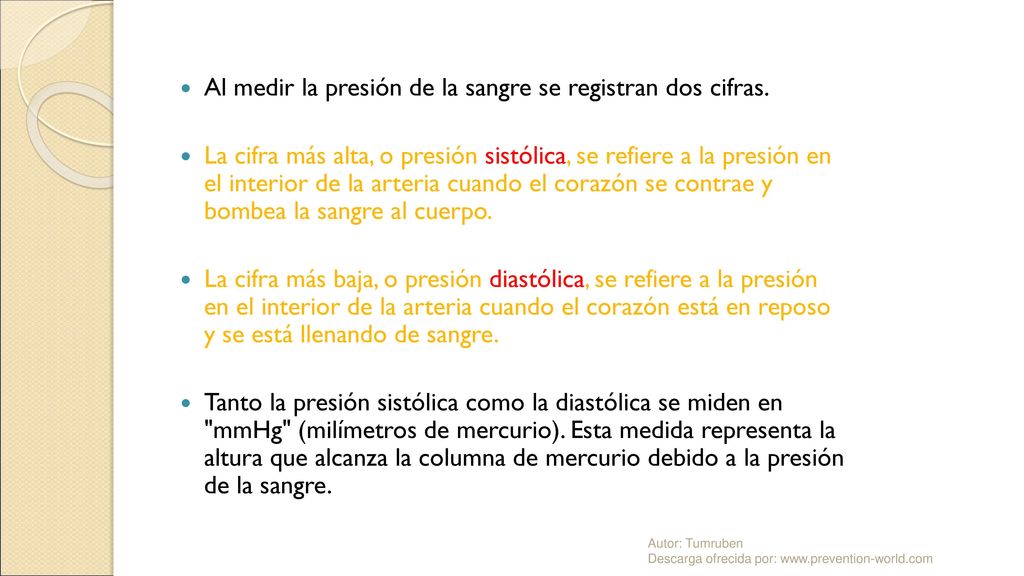 Al medir la presión de la sangre se registran dos cifras.