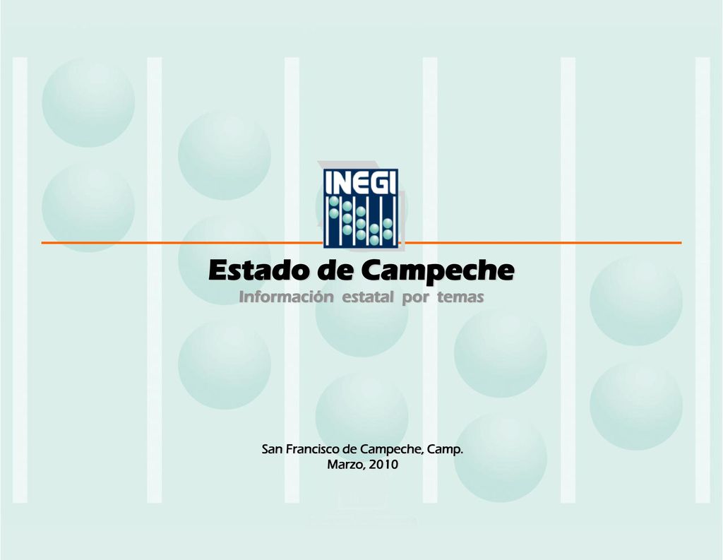 Información estatal por temas San Francisco de Campeche, Camp.