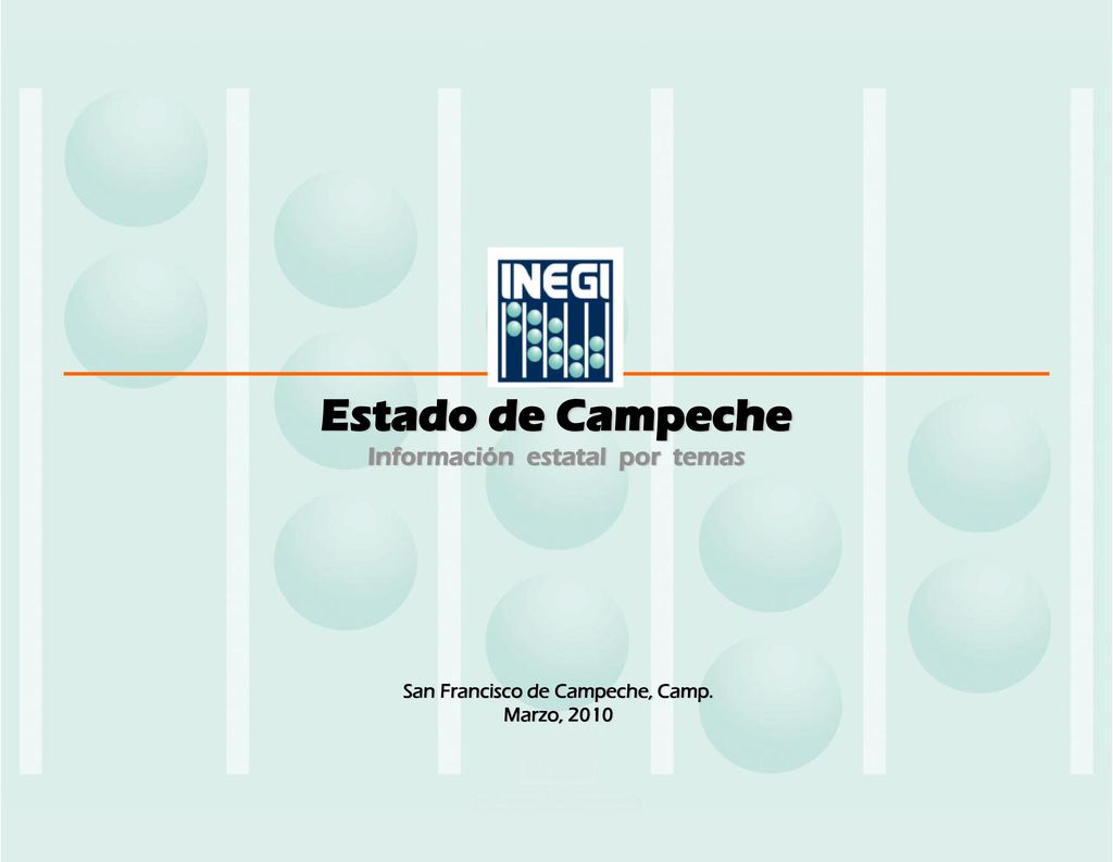 Información estatal por temas San Francisco de Campeche, Camp.
