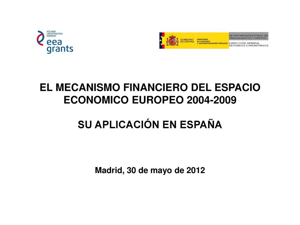 EL MECANISMO FINANCIERO DEL ESPACIO ECONOMICO EUROPEO SU APLICACIÓN EN ESPAÑA