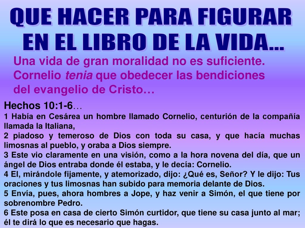 QUE HACER PARA FIGURAR EN EL LIBRO DE LA VIDA...