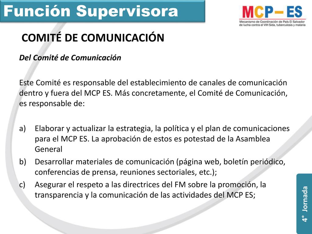 Función Supervisora COMITÉ DE COMUNICACIÓN Del Comité de Comunicación