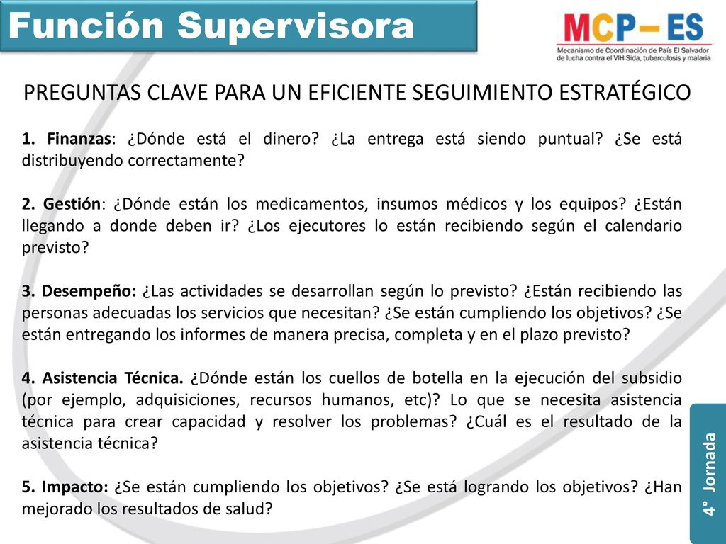 Función Supervisora PREGUNTAS CLAVE PARA UN EFICIENTE SEGUIMIENTO ESTRATÉGICO.