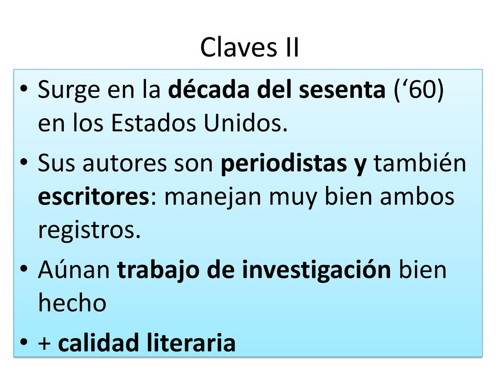 Claves II Surge en la década del sesenta (‘60) en los Estados Unidos.