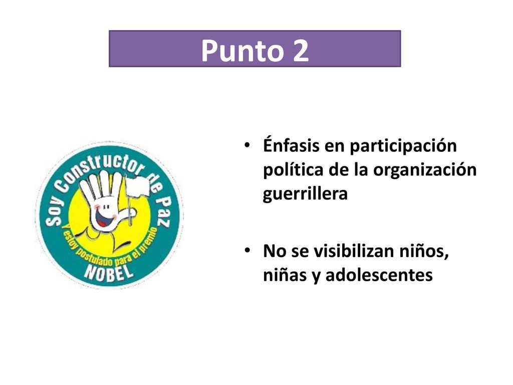 Punto 2 Énfasis en participación política de la organización guerrillera.