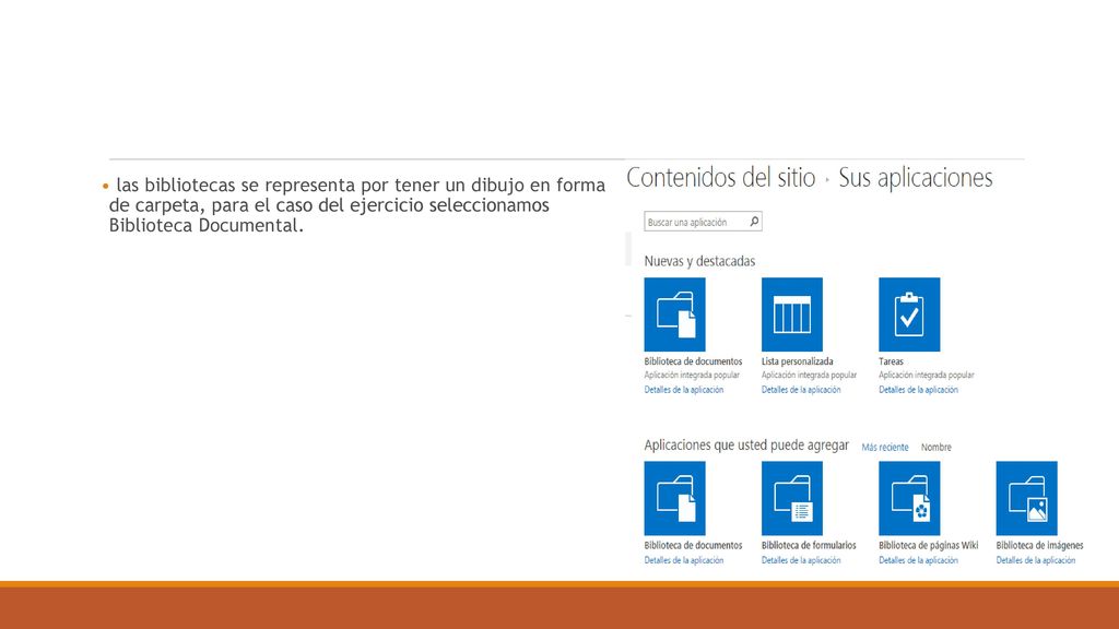 las bibliotecas se representa por tener un dibujo en forma de carpeta, para el caso del ejercicio seleccionamos Biblioteca Documental.