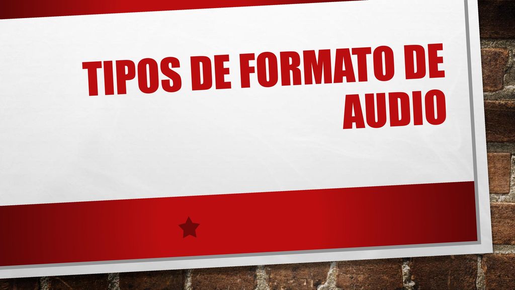 Tipos de formato de audio