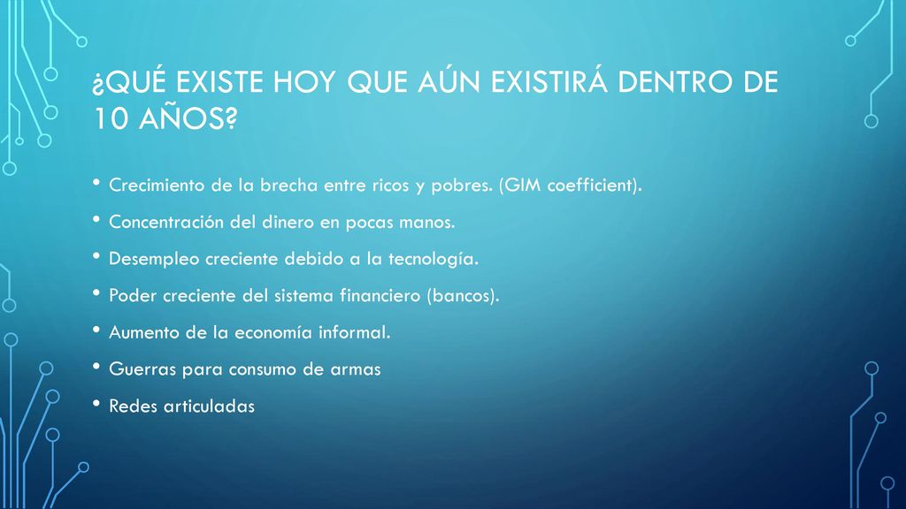 ¿Qué existe hoy que aún existirá dentro de 10 años