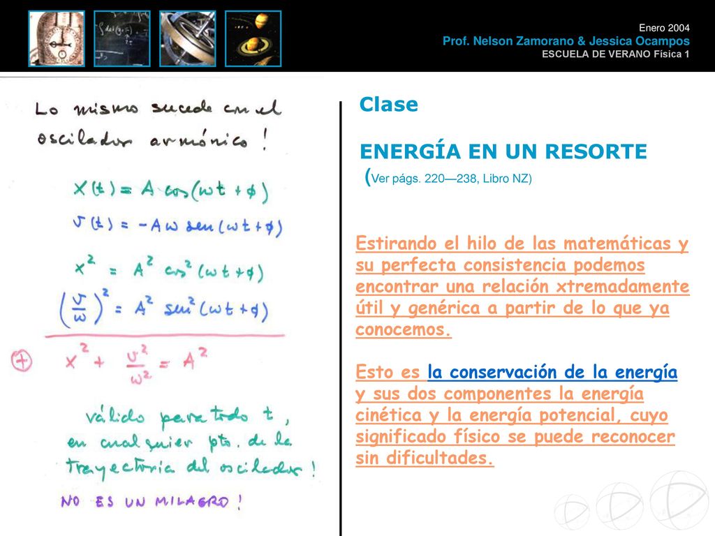 Clase ENERGÍA EN UN RESORTE (Ver págs. 220—238, Libro NZ)