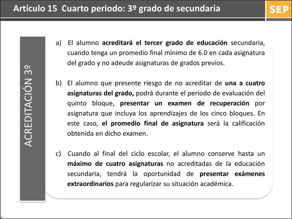 ACREDITACIÓN 3º Artículo 15 Cuarto periodo: 3º grado de secundaria