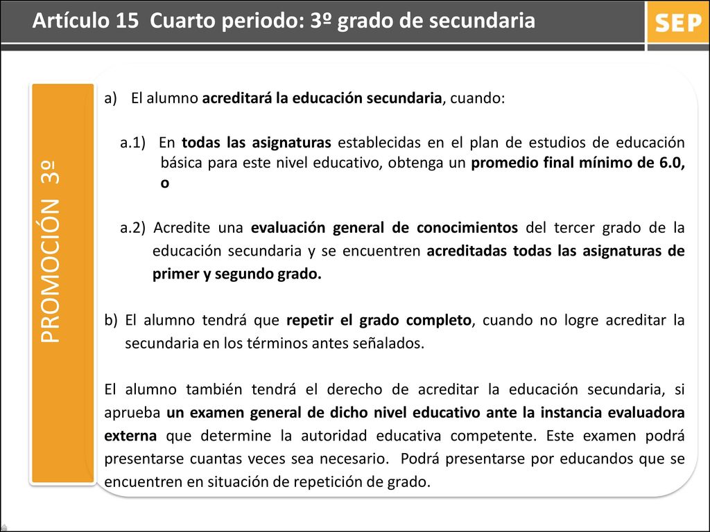 PROMOCIÓN 3º Artículo 15 Cuarto periodo: 3º grado de secundaria