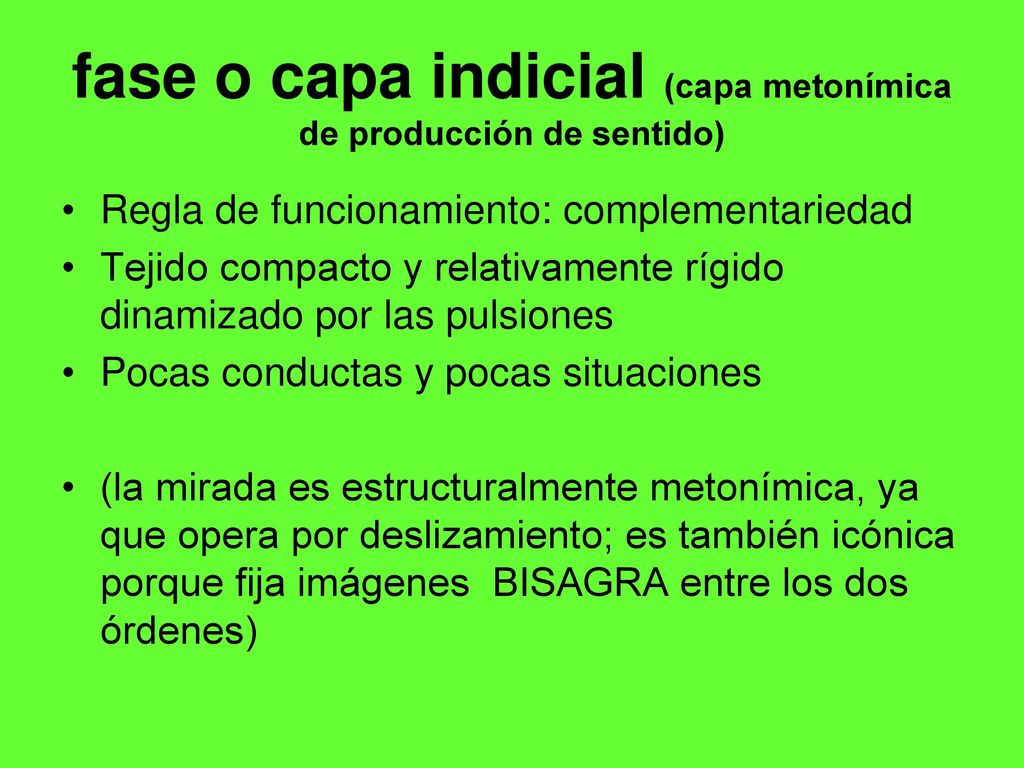 fase o capa indicial (capa metonímica de producción de sentido)