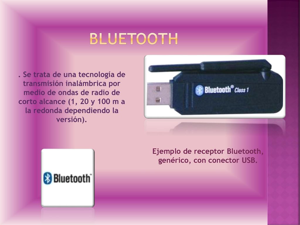 Ejemplo de receptor Bluetooth, genérico, con conector USB.