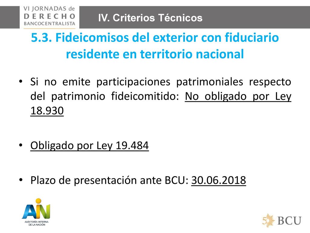 IV. Criterios Técnicos 5.3. Fideicomisos del exterior con fiduciario residente en territorio nacional.